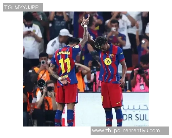 皇马与巴萨世纪对决再度上演球迷期待经典之战的精彩瞬间